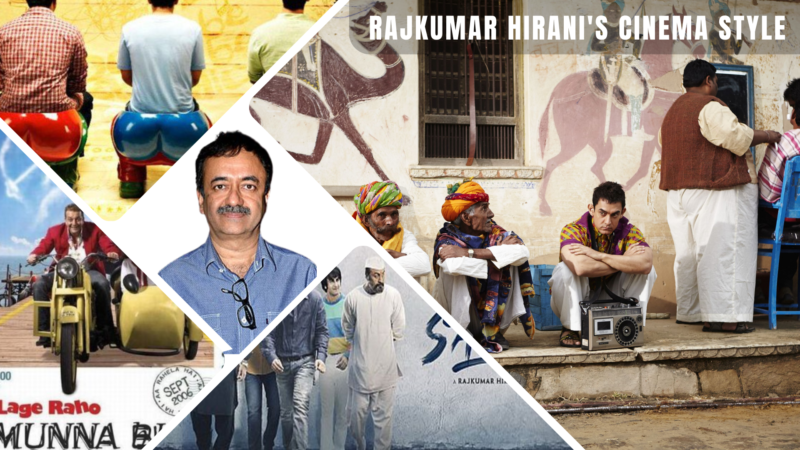 Rajkumar Hirani cinema style