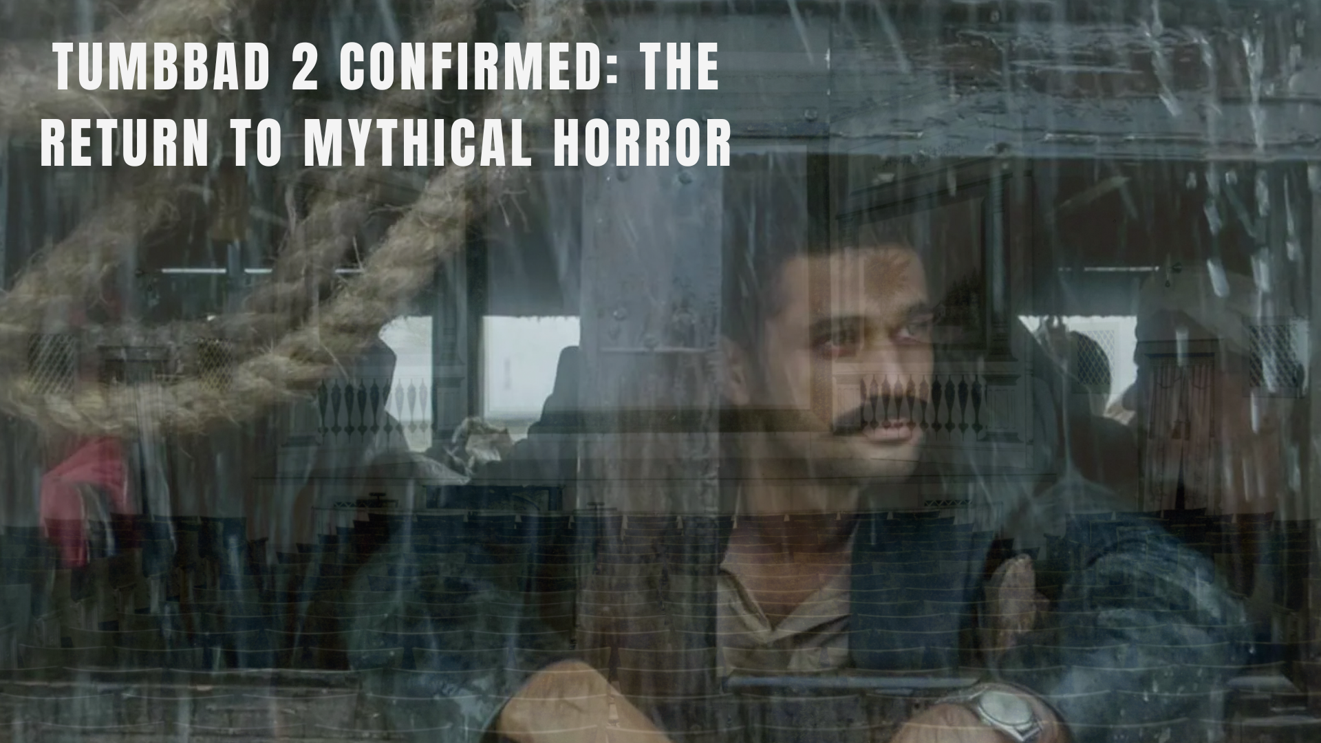 Tumbbad 2 Confirmed: The Return to Mythical Horror