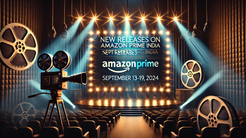 Amazon Prime Video India September 2024 new releases